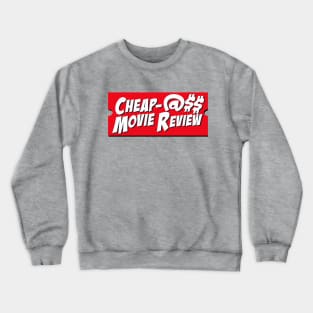 Cheap @$$ Logo Crewneck Sweatshirt